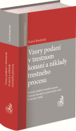 Vzory podaní v trestnom konaní a základy trestného procesu