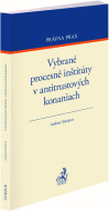 Vybrané procesné inštitúty v antitrustových konaniach