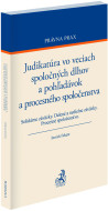 Judikatúra vo veciach spoločných dlhov a pohľadávok a procesného spoločenstva