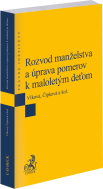 Rozvod manželstva a úprava pomerov k maloletým deťom